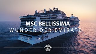 MSC Bellissima: 1001e Nacht in den Emiraten MSC Bellissima: 1001e Nacht in den Emiraten