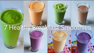 7 Healthy & Delicious Breakfast Smoothies | Kids Friendly Recipes.