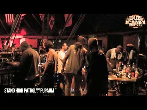 Dub Camp Festival 2014 - Stand High Patrol feat. PupaJim