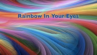 Rainbow In Your Eyes performed by Tumble & Ruff