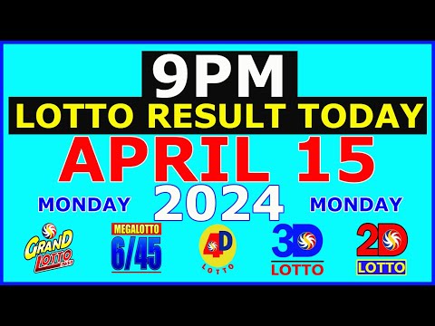 Lotto Result April 15 2024 9pm PCSO