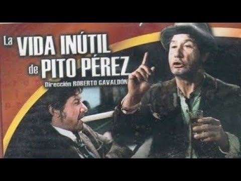 La vida inútil de Pito Pérez con Ignacio López Tarso.