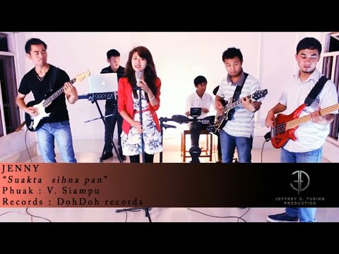 Jenny Zenthiansiang - Suakta Sihna Pan (Official)