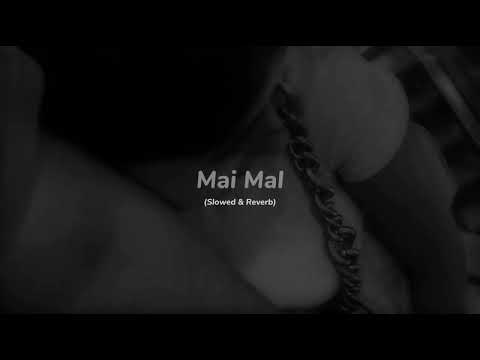 Mai Mal (Slowed & Reverb) - Yasas Medagedara