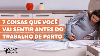 COMO SABER SE O PARTO ESTÁ PRÓXIMO? VEJA 7 SINAIS