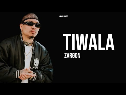 TIWALA - ZARGON ( LYRICS )
