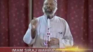 Siraj Wahaj, Imam of Masjid Taqwa in New York is well known among Muslims in North America as a dynamic speaker and tirele...