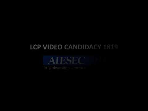LCP Video Candidacy AIESEC in Unej 1819 - Maulfa Putri