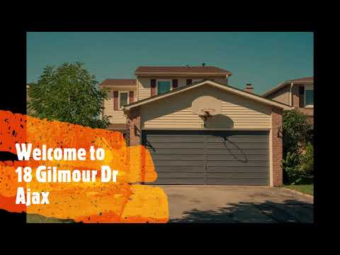 18 Gilmour Dr, Ajax - 3 Bed, 3 Bath Detached Home