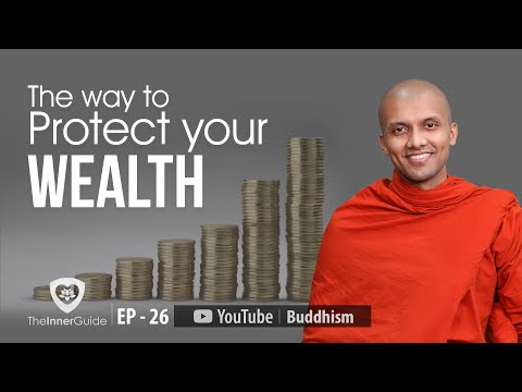 The way to protect your wealth  | Buddhism In English