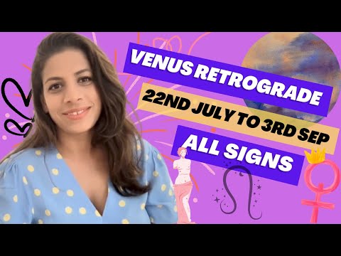 Venus Retrograde in Leo 22nd July - 3rd Sep | Introspect Love & Money matters | ALL SIGNS