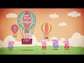 Peppa S Super Spectacular Balloon Ride Extravaganza New Peppa Pig Tales 2025