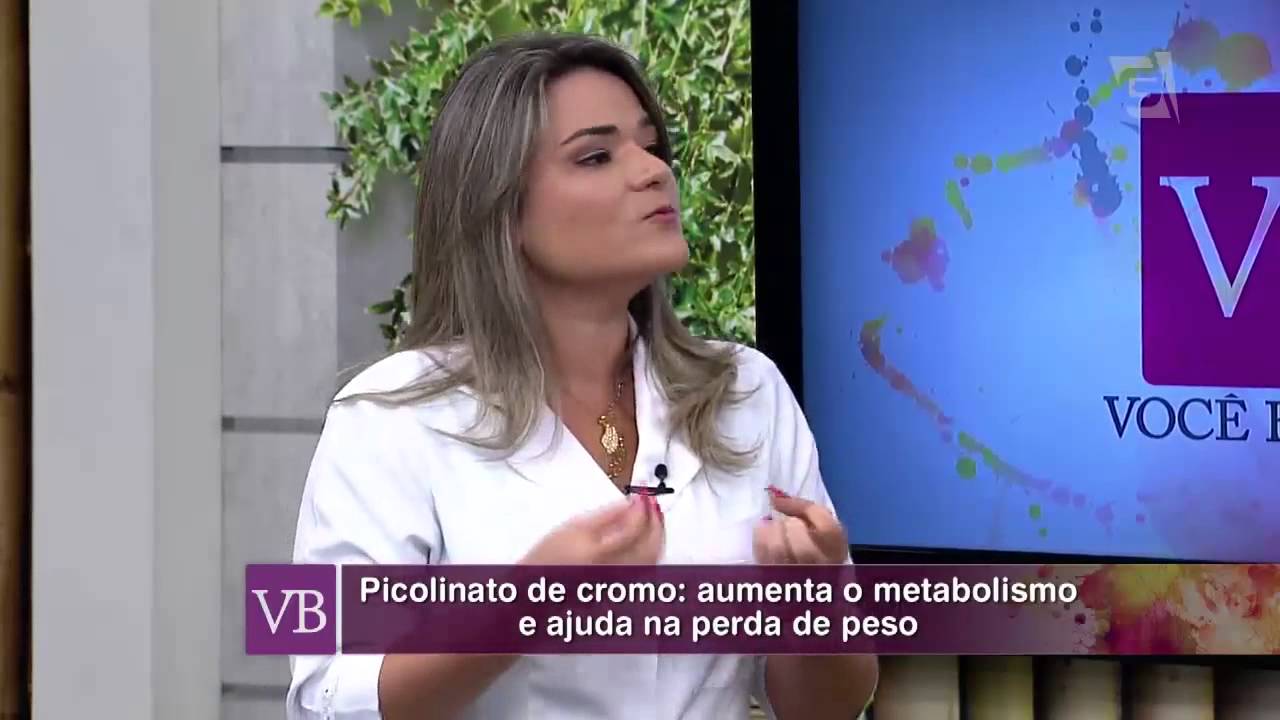 Você Bonita - Picolinato de Cromo (22/10/15)