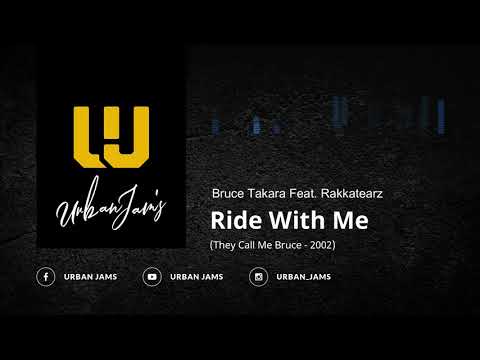 Bruce Takara - Ride With Me (feat. Rakkatearz) (2002) | Old School R&B | Throwback Classic