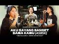 Maulana Ardiansyah ASBSK Aku Sayang Banget Sama Kamu Live Ska Reggae Dengarkan Aku Wahai