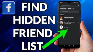 How To Find Facebook Hidden Friend List | Can You See Who Is In The Hidden Friend List?