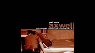Axwell - Pull Over (Extended)