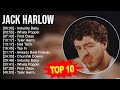 J A C K H A R L O W 2023 MIX Top 10 Best Songs Greatest Hits Full Album