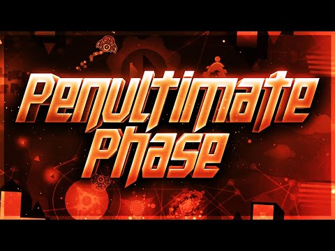 Penultimate Phase 100% (Extreme Demon) by Nwolc [EDD #3]