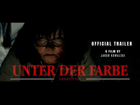 Unter der Farbe - Official Trailer