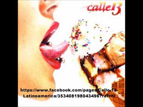 10 Atrévete te te (feat  Edgar Abraham) Calle 13 "Latinoamerica"