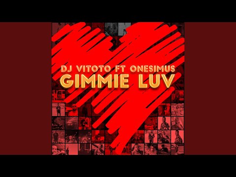 Gimmie Luv (Radio Edit)