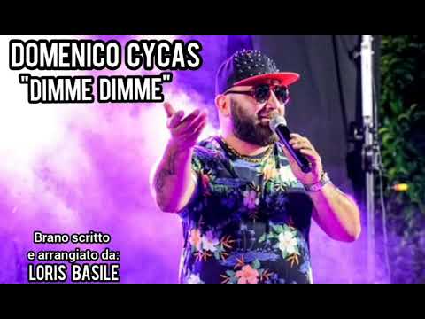 Domenico Cycas - Dimme Dimme