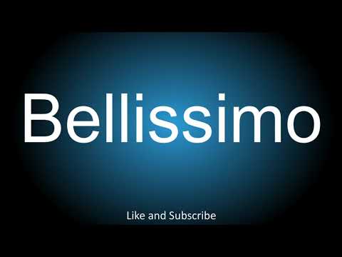 How to correctly pronounce in Italian - Bellissimo.