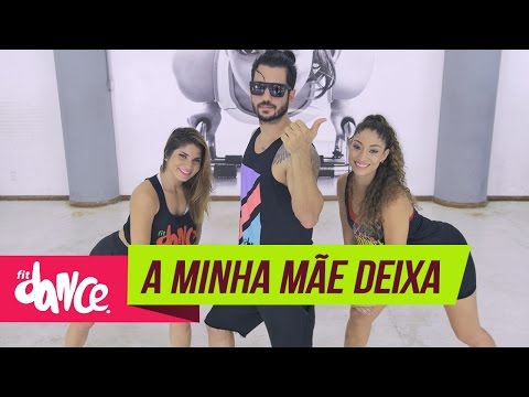 Vingadora - A Minha Mãe Deixa - FitDance - 4k | Coreografia