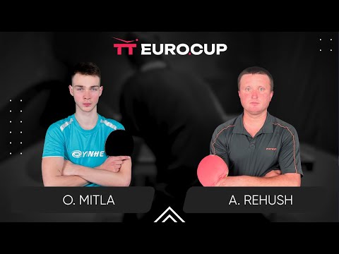 15:55 Oleksii Mitla - Andrii Rehush 17.01.2024 TT Euro.Cup Ukraine Master. TABLE 3
