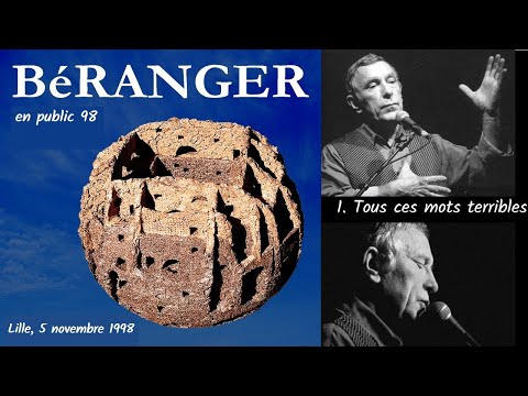 François Béranger - En public 1998 - 1. Tous ces mots terribles