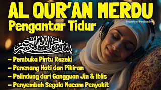 Download lagu Al Quran Pengantar Tidur Surah Al Mulk, Ayat Kursi, Ar Rahman, Al Waqiah, Penenang Hati & Pikirann mp3