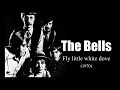 The Bells – Fly little white dove (1970) - Attaremad The Bells – Fly little white dove (1970)