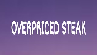 Nasty_c - Overpriced Steak (Lyrics)