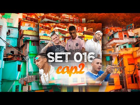 SET 016 - Hallys, Willia da VM, Gui da VS, MC Menor jotta, Mc Diii - Cap. 2