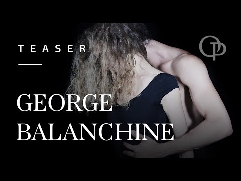 George Balanchine : teaser 