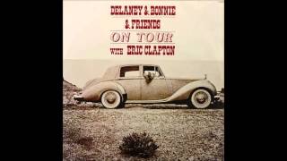 Delaney & Bonnie and Friends - On Tour With Eric Clapton (1970) Full Album