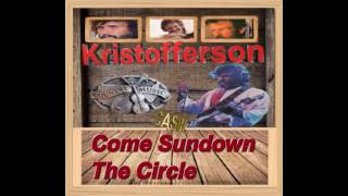 Kristofferson (Come Sundown &amp; The Circle)