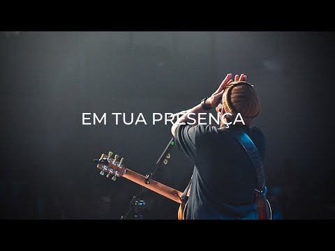 Felipe Rodrigues - Em Tua Presença | Ministração Ao Vivo
