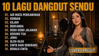 Download lagu 10 LAGU DANGDUT SENDU | BY ZONA DANGDUT ID mp3