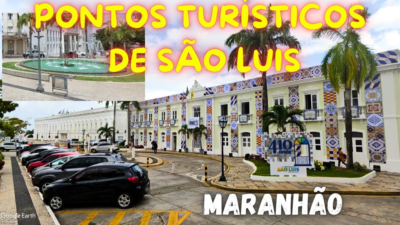 Os Principais Pontos Turísticos De São Luis Do Maranhão