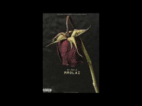 Da Milli | Mmolai | Prod by Alvin Brown Beats | Eng. by Millionaire Beatz