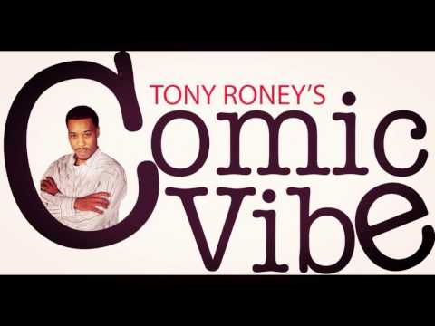 Tony Roney's Comic Vibe Comedy Club - Every Friday & Saturday