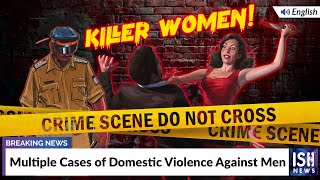 Multiple Cases of Domestic Violence Against Men