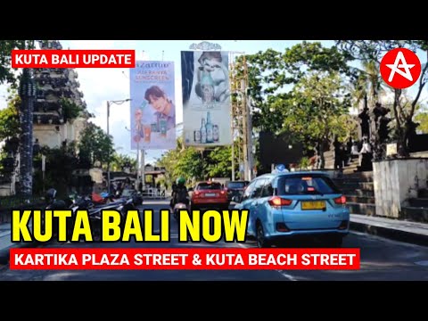 KUTA BALI UPDATE | Kartika Plaza st. & Kuta Beach st.