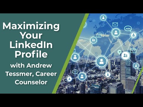 Maximizing Your LinkedIn Profile with Andrew Tessmer ... - YouTube