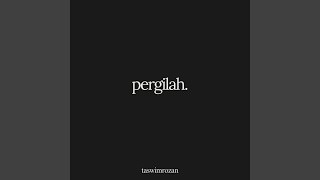 Download lagu pergilah. mp3 Download lagu pergilah. mp3