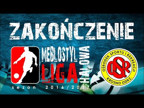 Zakończenie Meblostyl Ligi Halowej sezon 2016/2017 OSiR Krosno Odrzańskie