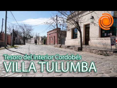 Villa Tulumba: the Cordoba village chosen among the best in the world