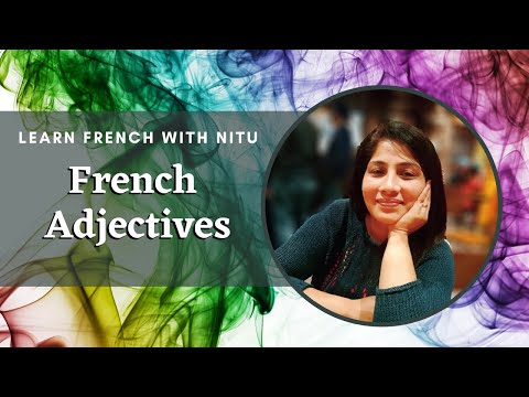 French Adjectives - adjectives in french, french adjectives rules